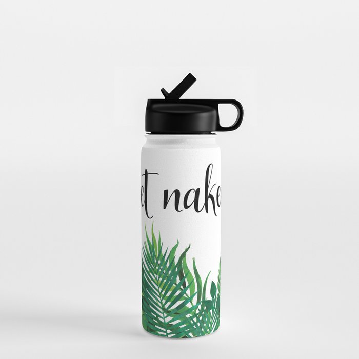 Get Naked, Meme, Tropical, Fun Bathroom Art Water Bottle Gallery Image 1