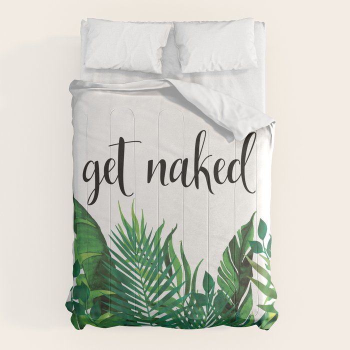 Get Naked, Meme, Tropical, Fun Bathroom Art Comforter Gallery Image 6
