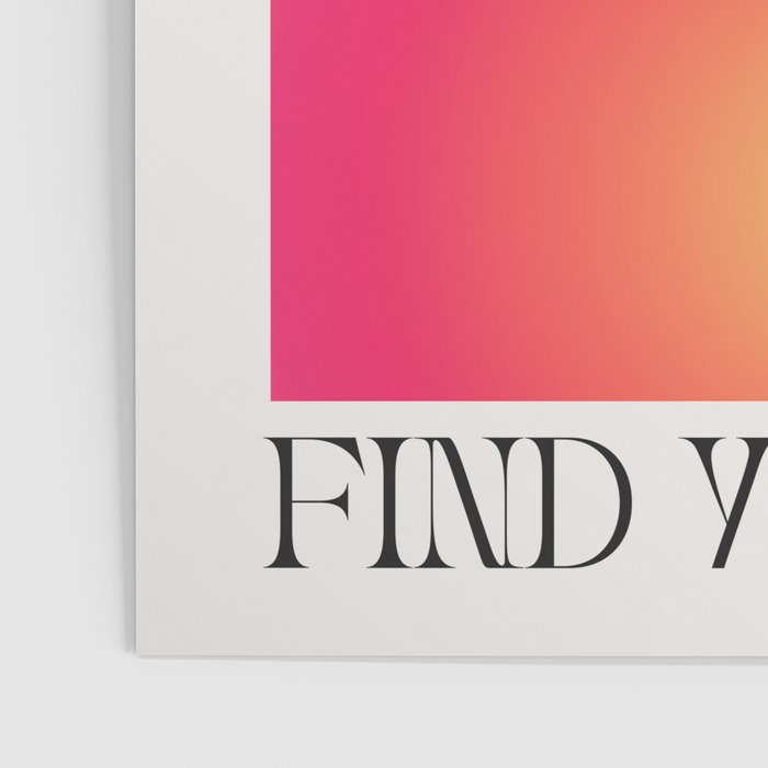 Find Your Fire - Pink Aura Gradient Poster Gallery Image 3