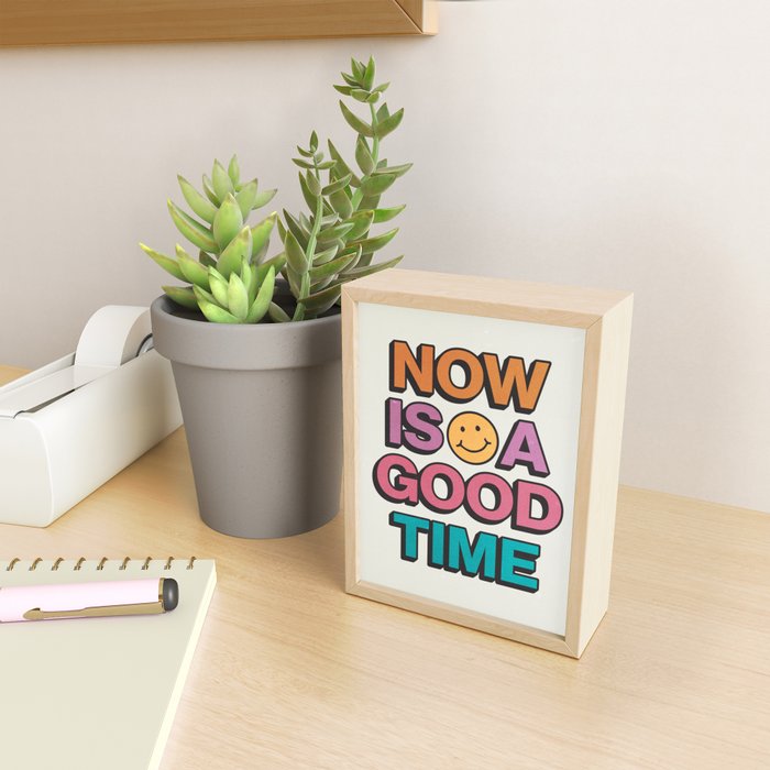 Now Is A Good Time Mini Art Print Gallery Image 2