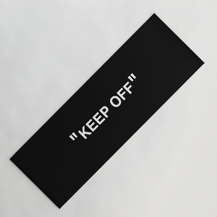 "KEEP OFF" Dark Edition Yoga Mat Gallery Image 1