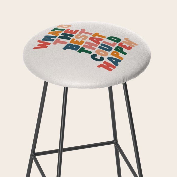 Whats The Best That Could Happen by The Motivated Type in Red Pink Green Orange and Blue Stool Gallery Image 2