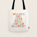 Whats The Best That Could Happen Tote Bag Gallery Image 1
