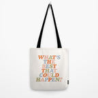 Whats The Best That Could Happen Tote Bag Gallery Image 2