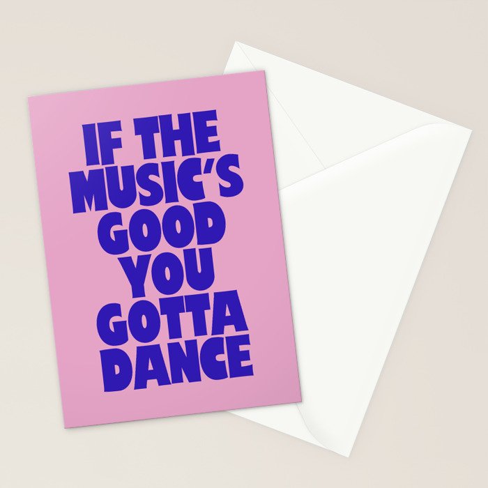 If The Music's Good You Gotta Dance - Pink and Blue Stationery Card Gallery Image 2