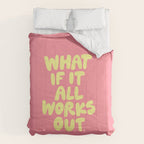 What If It All Works Out typography print Comforter Gallery Image 6