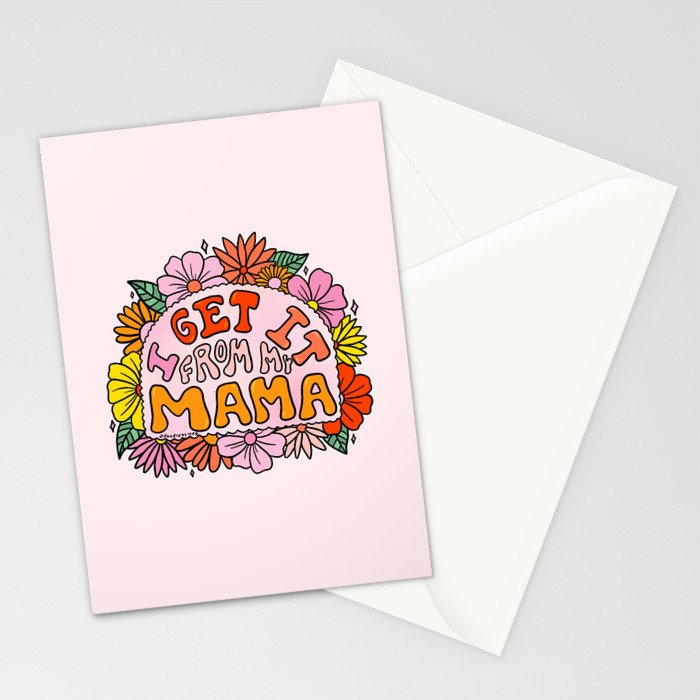 I Get I From My Mama Stationery Card Gallery Image 2