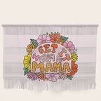 I Get I From My Mama Wall Hanging Gallery Image 1