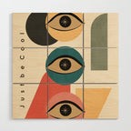 Just Be Cool 3 Wood Wall Art Gallery Image 1