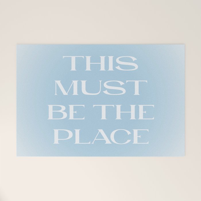 This Must Be The Place Baby Blue Welcome Mat