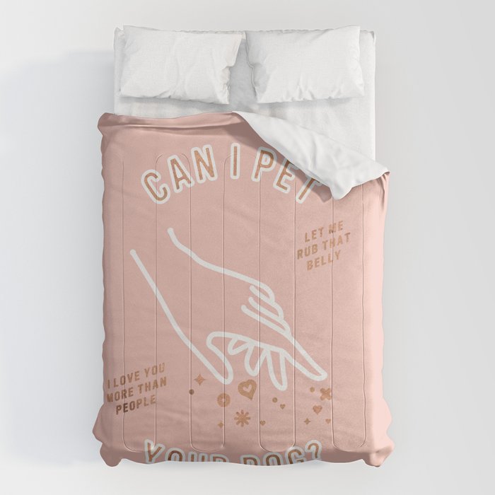 Can I Pet Your Dog - Rose Gold & Blush Palette Comforter Gallery Image 1