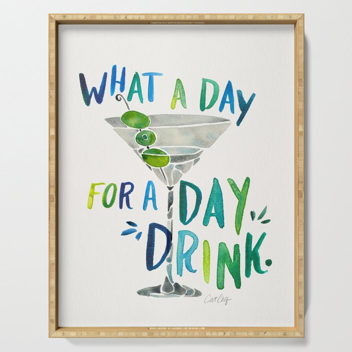 What a Day for a Day Drink - Blue & Green Palette Serving Tray Gallery Image 1