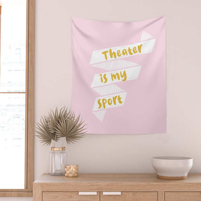 Theater is My Sport Banner Wall Tapestry Gallery Image 2