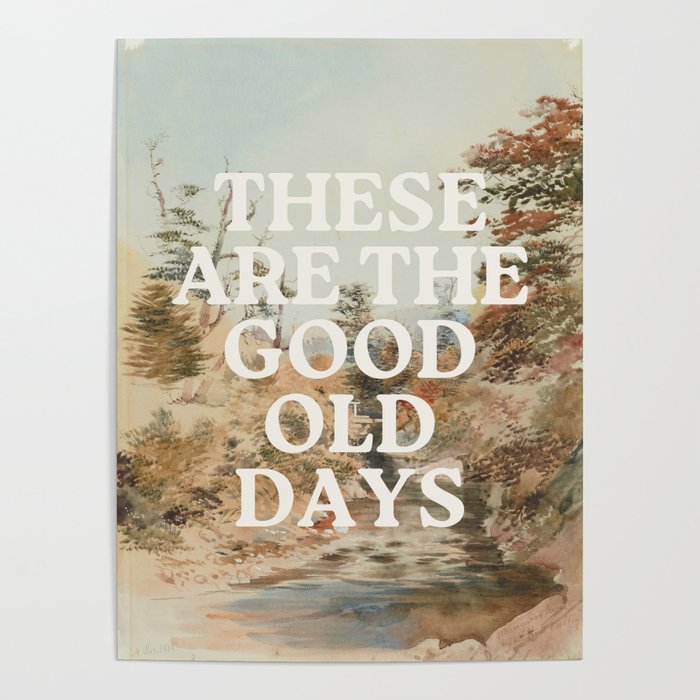 These Are The Good Old Days Poster Gallery Image 4