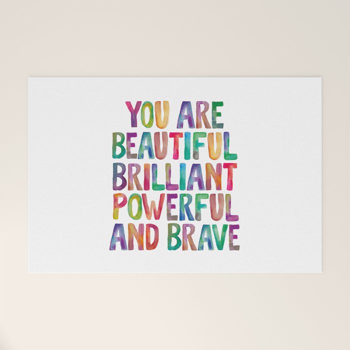 You Are Beautiful Brilliant Powerful And Brave Welcome Mat Gallery Image 1