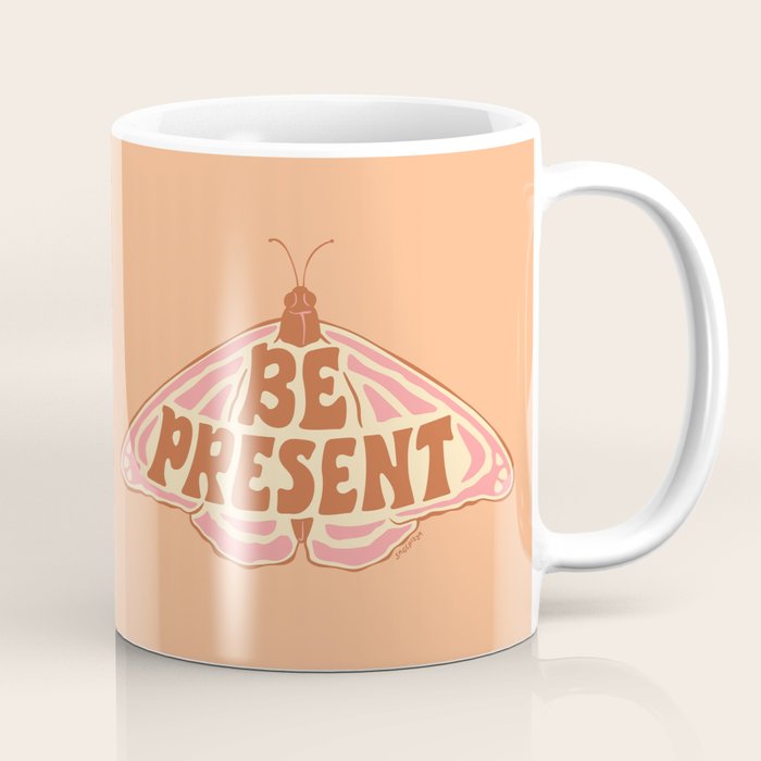 BE PRESENT Coffee Mug Gallery Image 1