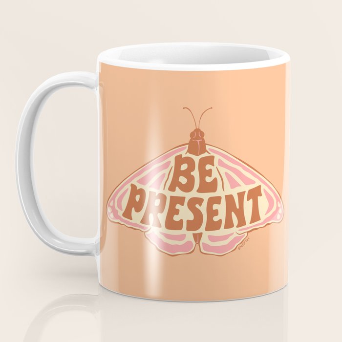 BE PRESENT Coffee Mug Gallery Image 3