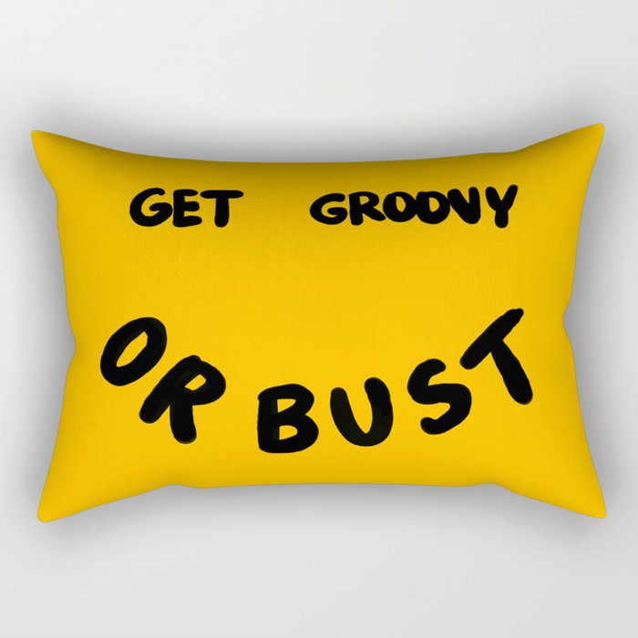 Get Groovy or Bust Rectangular Pillow Gallery Image 2