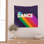 RAINBOW DANCE TYPOGRAPHY- let's dance Wall Tapestry Gallery Image 2