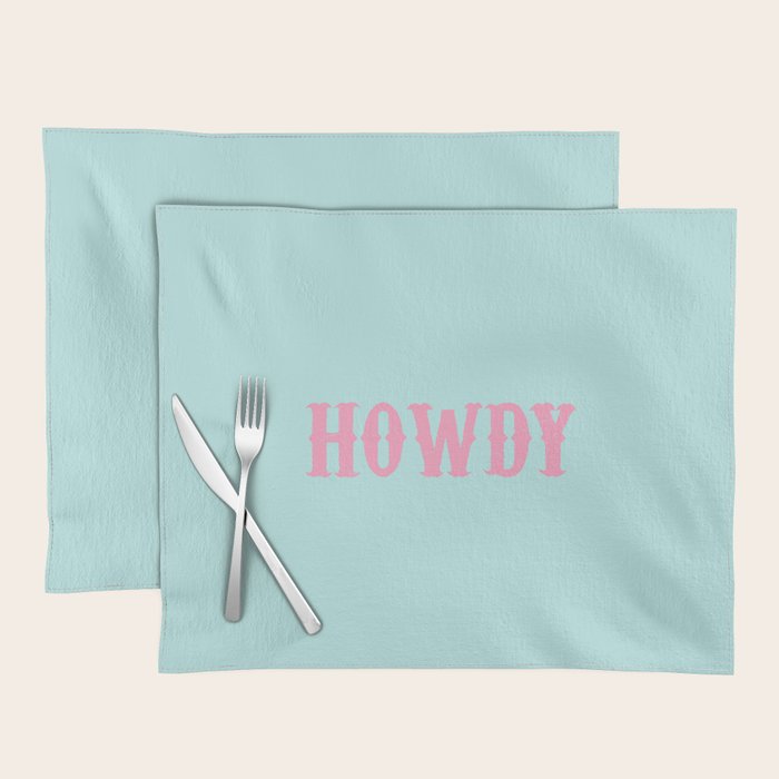 HOWDY Placemat Gallery Image 1