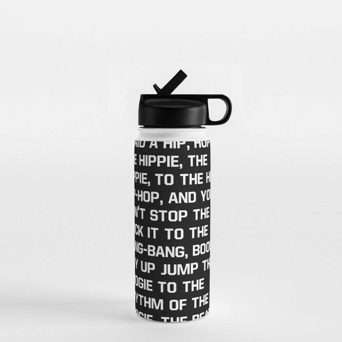 Rapper's Delight, I said a hip hop Water Bottle Gallery Image 1