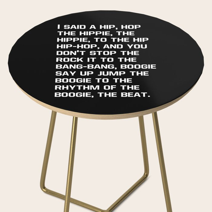 Rapper's Delight, I said a hip hop Side Table Gallery Image 2