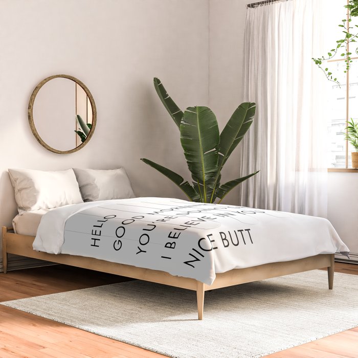 Just In Case No One Told You Today, Hello, Good Morning, Youâre Doing Great â¦ Nice Butt Comforter Gallery Image 2