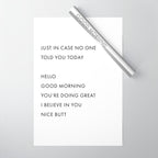 Just In Case No One Told You Today, Hello, Good Morning, Youâre Doing Great â¦ Nice Butt Wrapping Paper Gallery Image 1