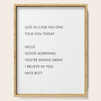 Just In Case No One Told You Today, Hello, Good Morning, Youâre Doing Great â¦ Nice Butt Serving Tray Gallery Image 1