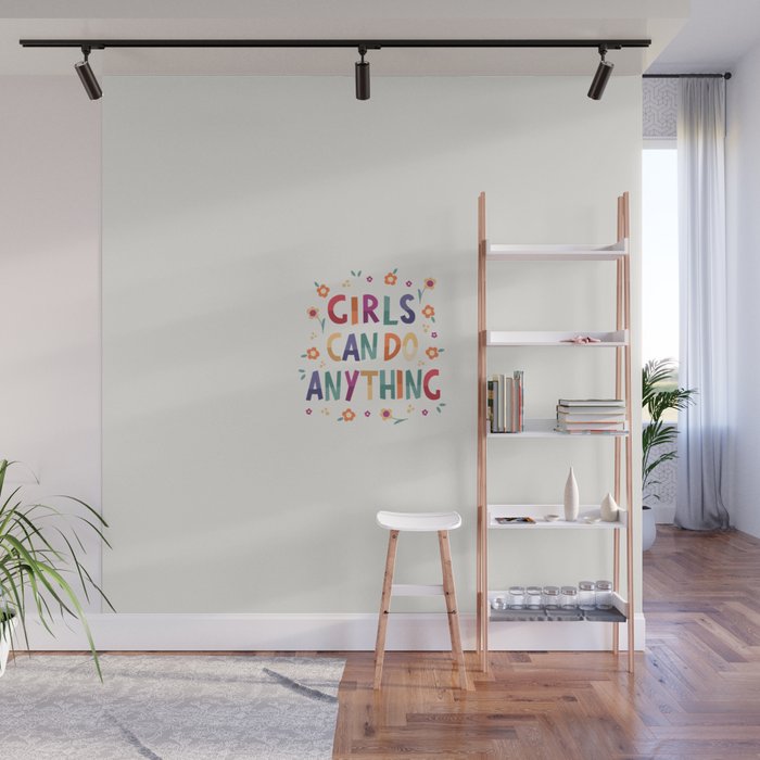 Girls can do anything  Wall Mural Gallery Image 1