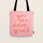 You Are Doing Great Tote Bag Gallery Image 1