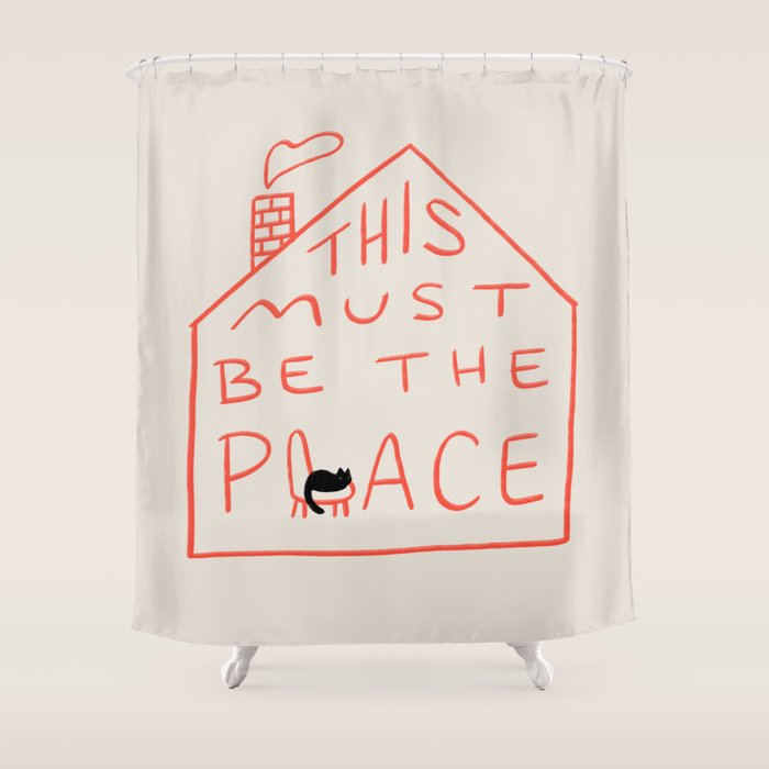 This Must be the Place Shower Curtain Gallery Image 1
