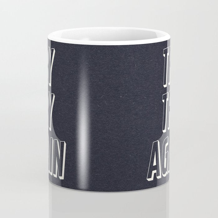 Try Try Again - Black and White Coffee Mug Gallery Image 4