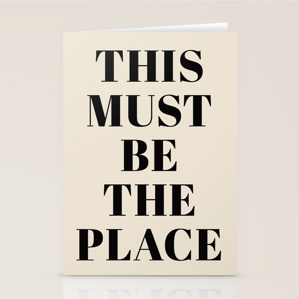 This Must Be The Place Stationery Card Gallery Image 1