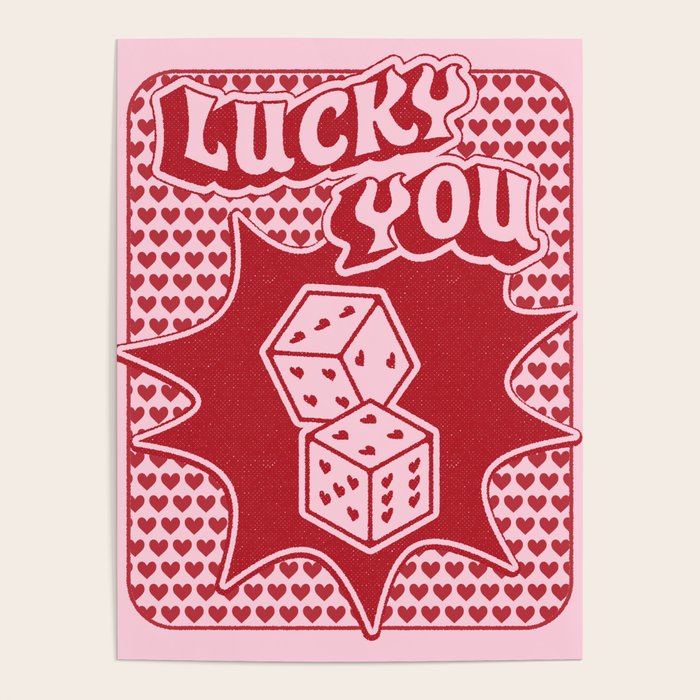 Lucky You Dice in Pink and Red Poster Gallery Image 4