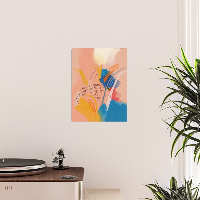Find Joy. The Abstract Colorful Florals Poster Gallery Image 2