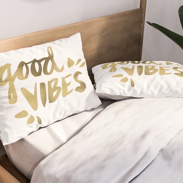 Good Vibes - Gold Ink Pillow Sham Gallery Image 2