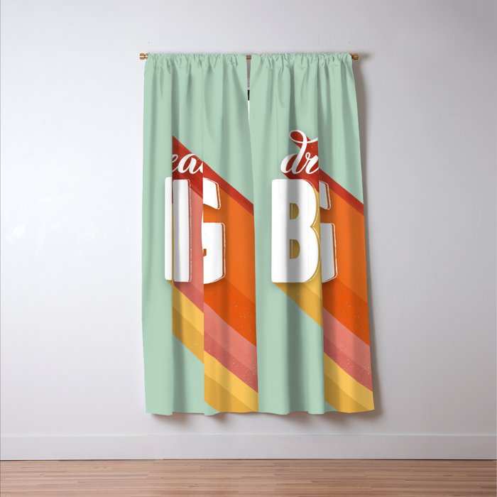 DREAM BIG - positive typography Window Curtain Gallery Image 3