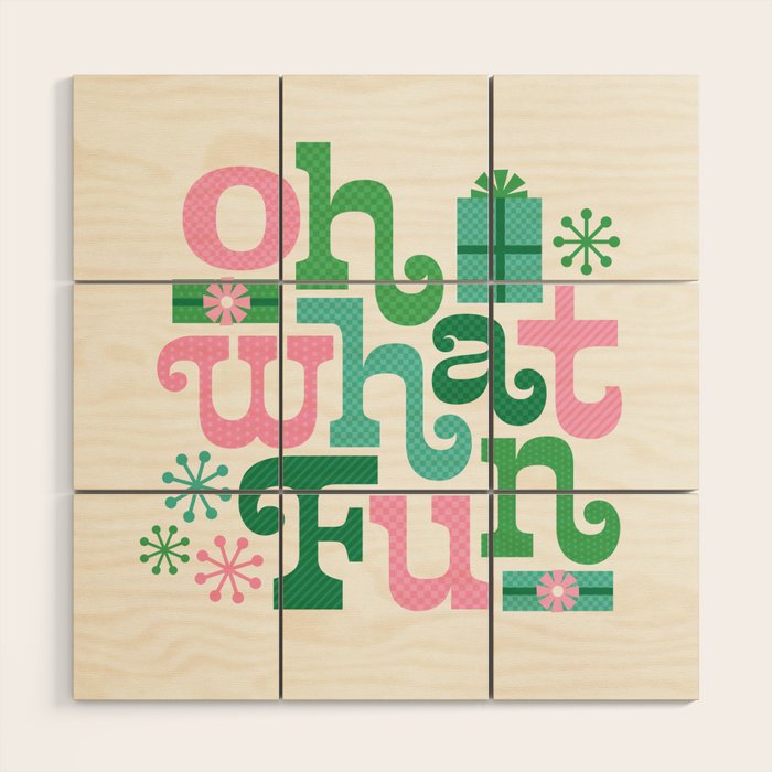 Oh What Fun - Pink and Green Wood Wall Art Gallery Image 1