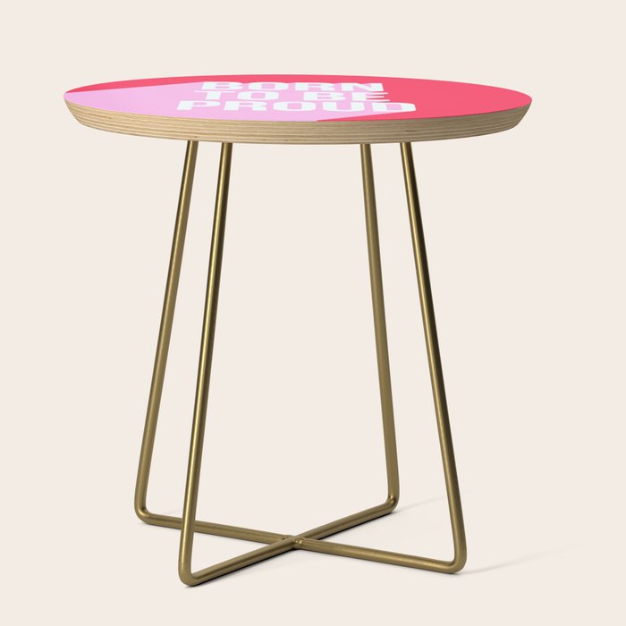 Girl Power - Born to be Proud! Side Table Gallery Image 1