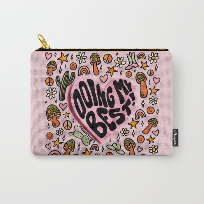 Doing My Best Carry All Pouch Gallery Image 1