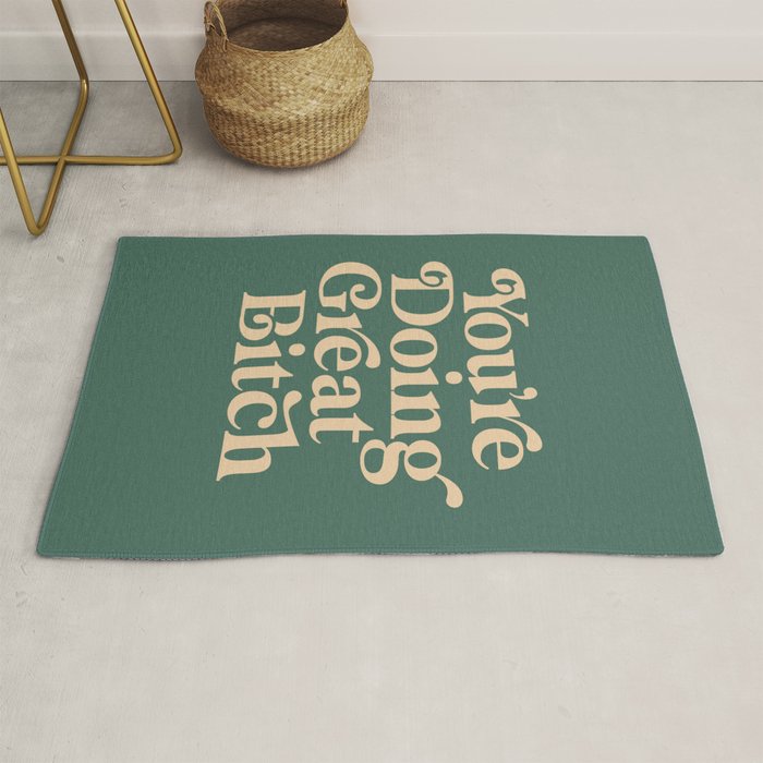 YOUâRE DOING GREAT BITCH vintage green cream Rug Gallery Image 1