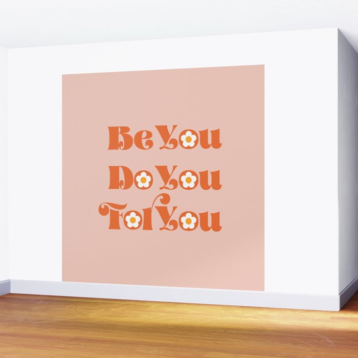 Be You Do You For You Wall Mural Gallery Image 2