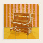 PLAY A SONG FOR ME Wood Wall Art Gallery Image 1
