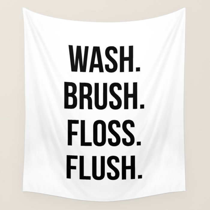 Wash Brush Floss Flush Wall Tapestry Gallery Image 1