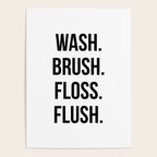 Wash Brush Floss Flush Poster Gallery Image 4
