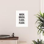 Wash Brush Floss Flush Poster Gallery Image 2