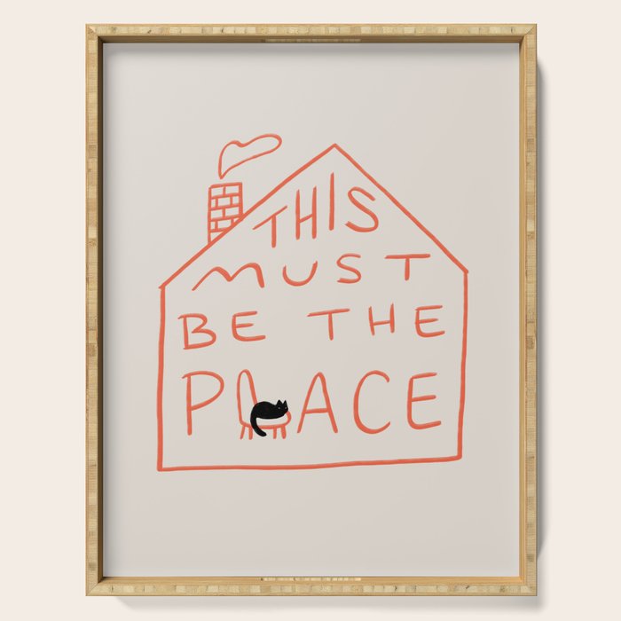 This Must be the Place Serving Tray Gallery Image 1