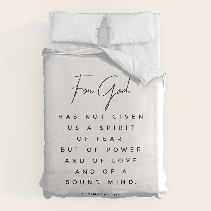 Christian Quote Wall Art 2 Timothy 1 7 For God Hath Not Given Us A Spirit Of Fear Bible Scripture Duvet Cover Gallery Image 1