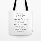 Christian Quote Wall Art 2 Timothy 1 7 For God Hath Not Given Us A Spirit Of Fear Bible Scripture Tote Bag Gallery Image 1